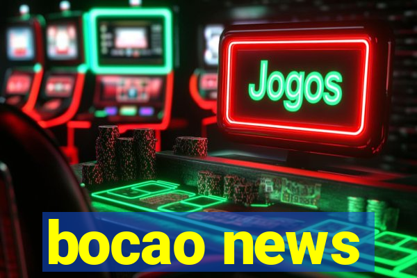 bocao news